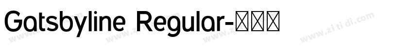 Gatsbyline Regular字体转换